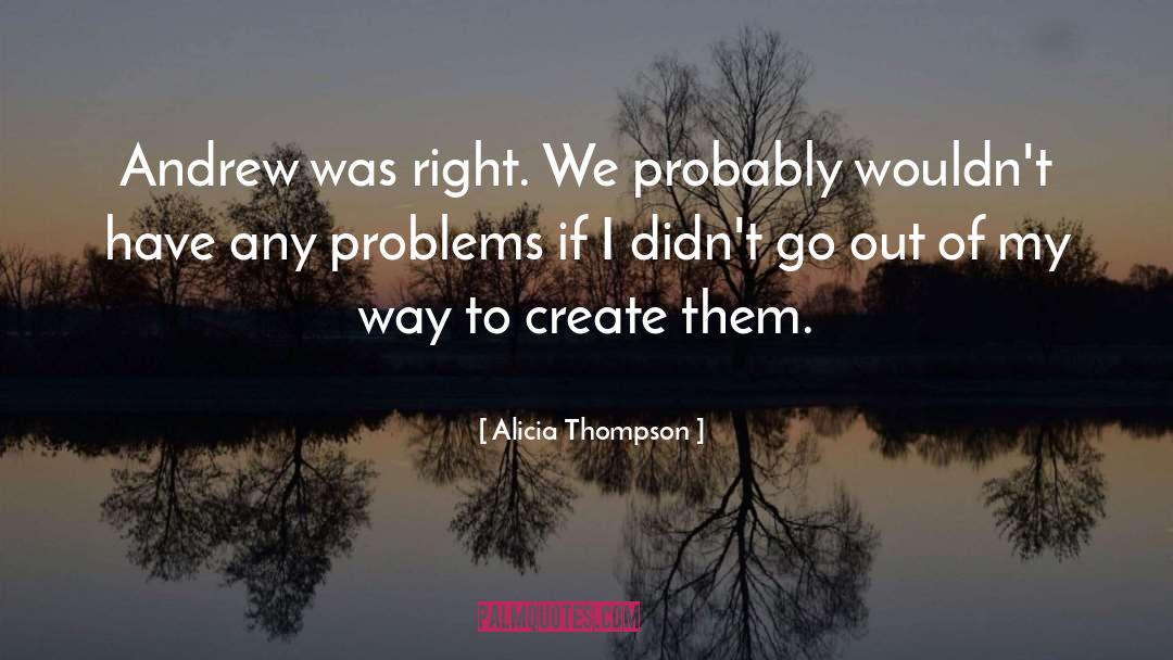 Derek Thompson quotes by Alicia Thompson