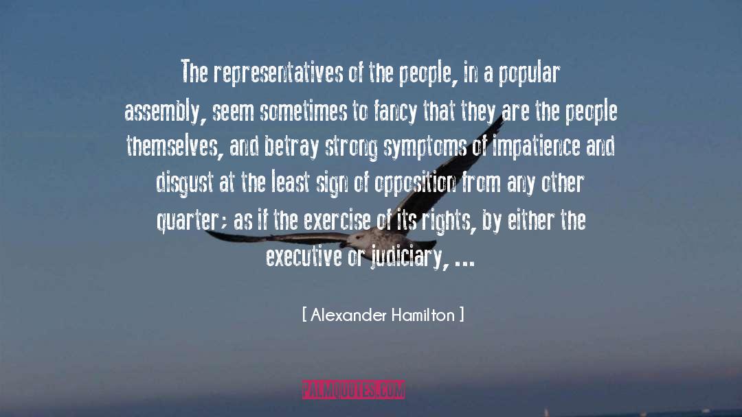 Derivations Of Popular quotes by Alexander Hamilton