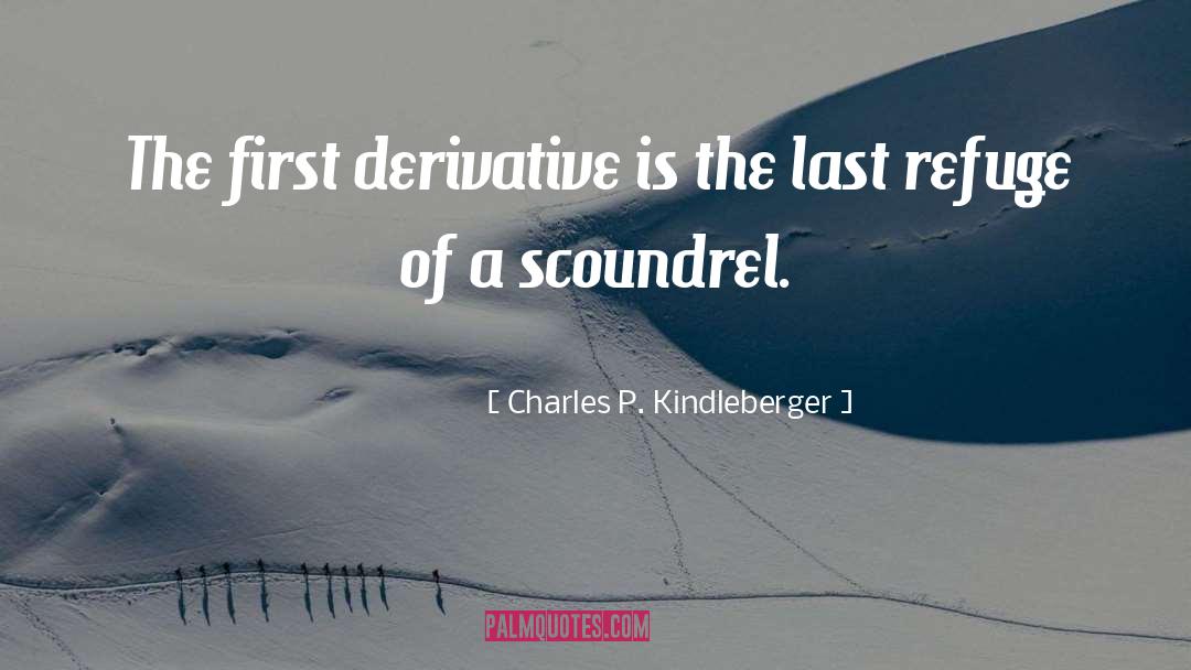 Derivative quotes by Charles P. Kindleberger