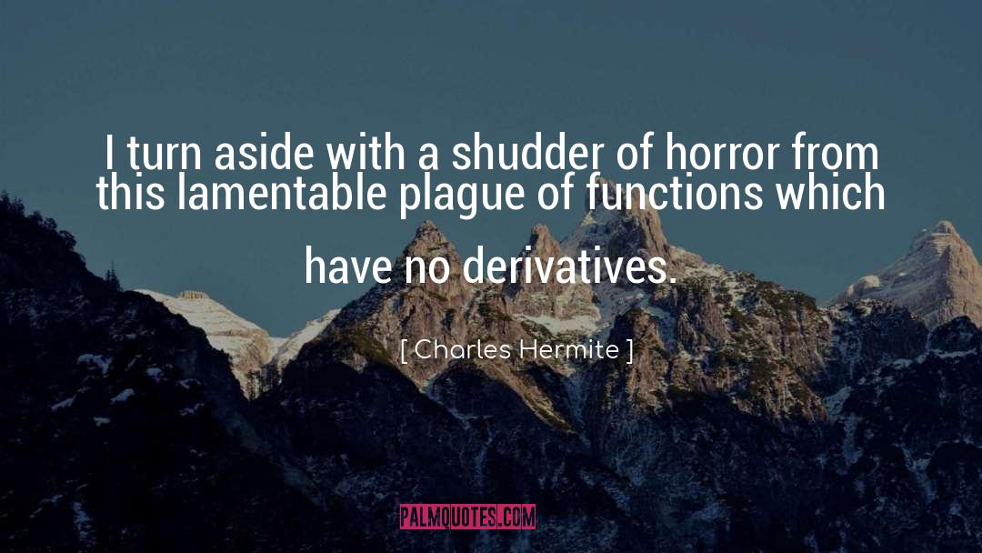 Derivatives quotes by Charles Hermite