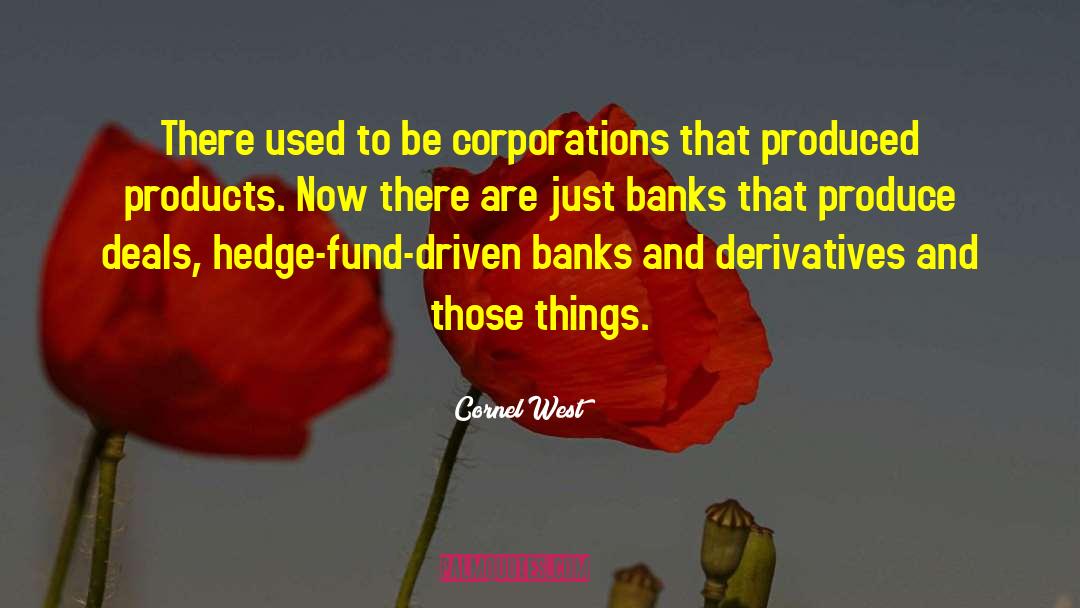 Derivatives quotes by Cornel West