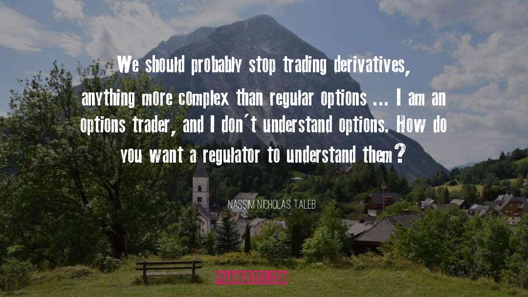 Derivatives quotes by Nassim Nicholas Taleb