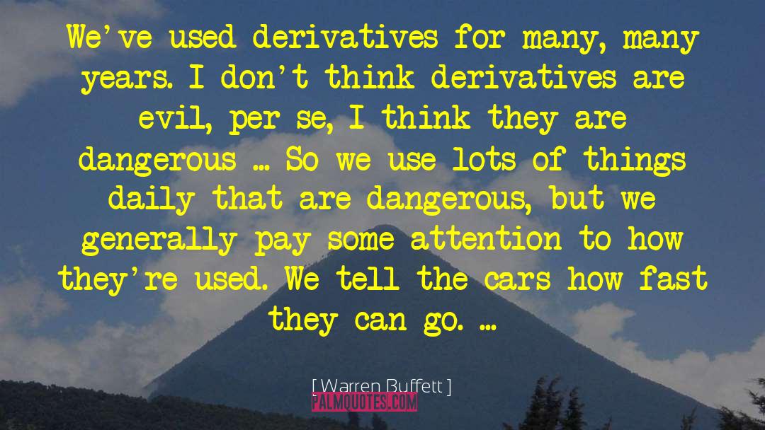 Derivatives quotes by Warren Buffett