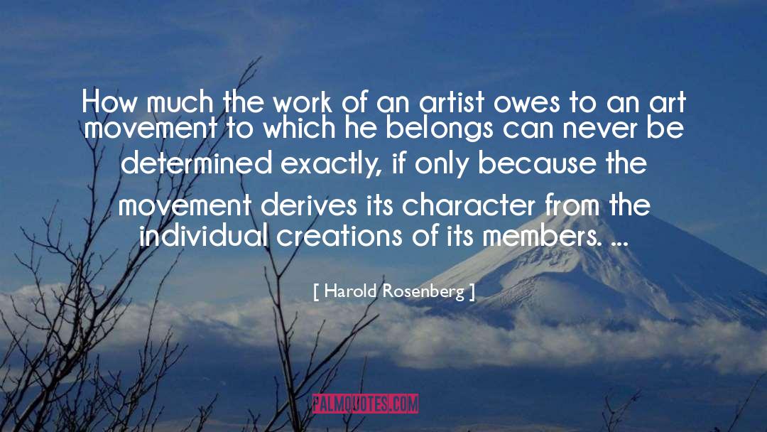 Derives quotes by Harold Rosenberg