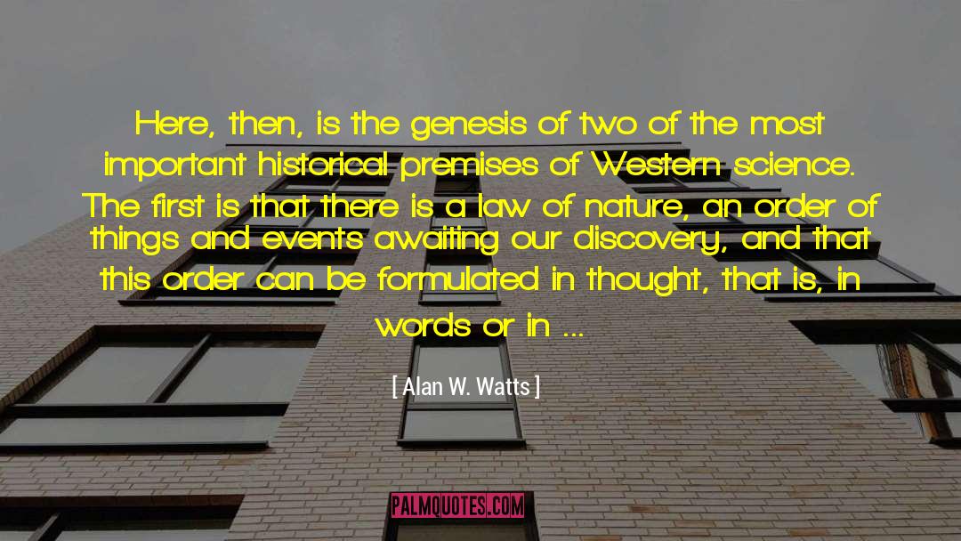 Deriving quotes by Alan W. Watts
