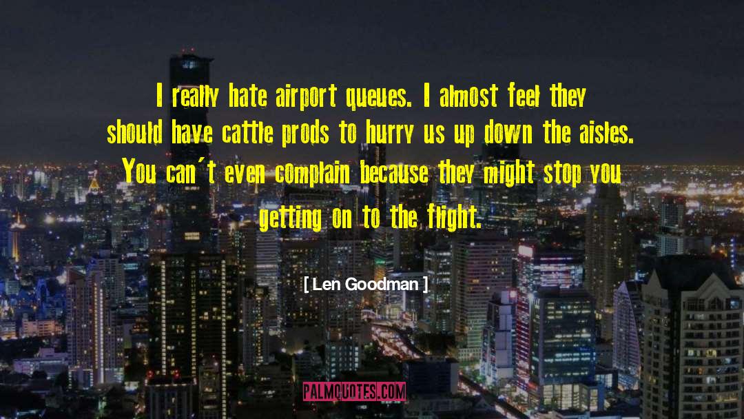 Derkowski Cattle quotes by Len Goodman
