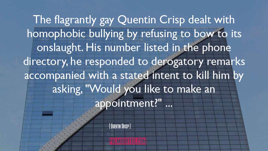 Derogatory quotes by Quentin Crisp