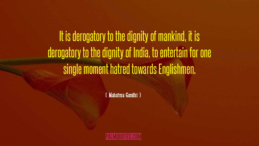 Derogatory quotes by Mahatma Gandhi