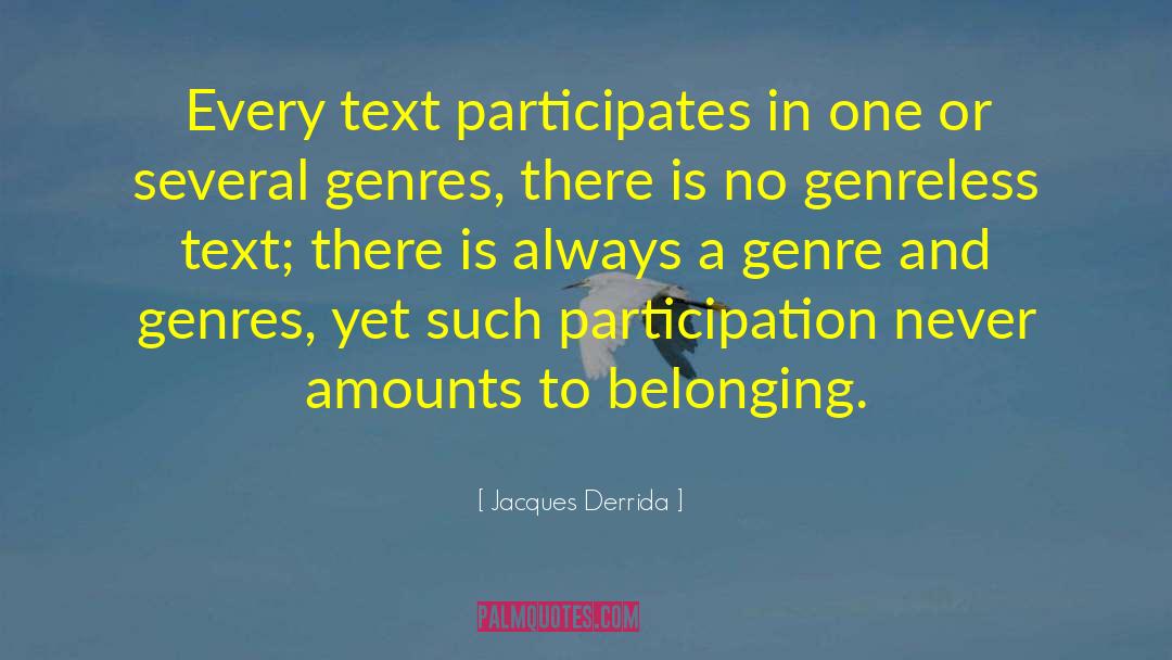 Derrida quotes by Jacques Derrida