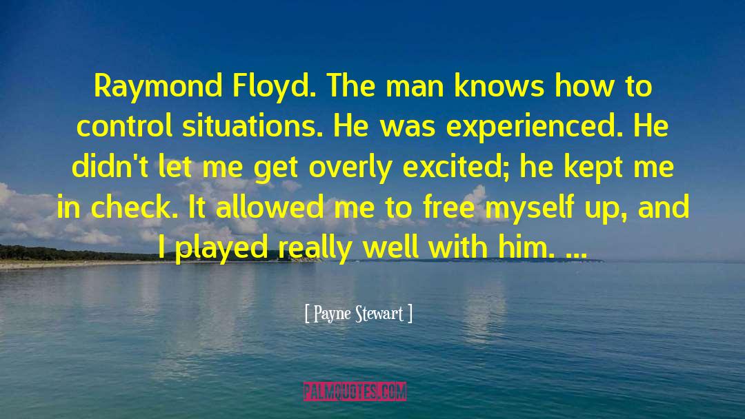 Derrotas Floyd quotes by Payne Stewart