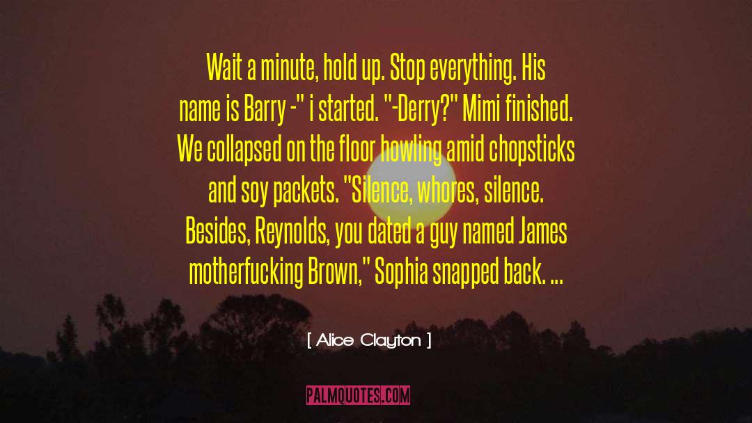 Derry quotes by Alice Clayton