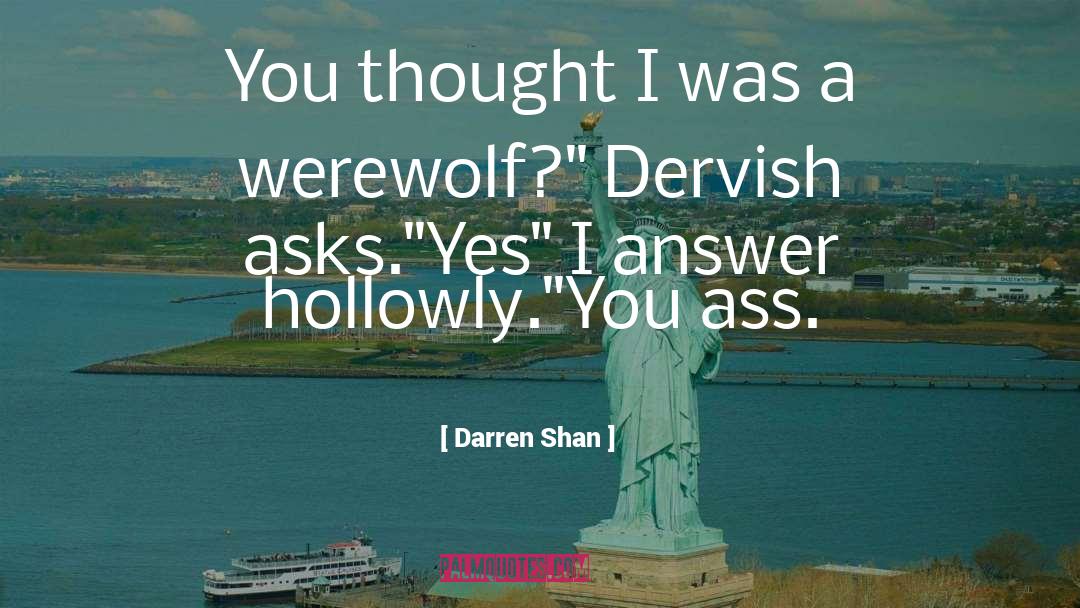 Dervish quotes by Darren Shan
