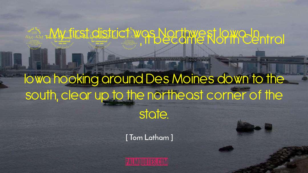 Des Moines quotes by Tom Latham