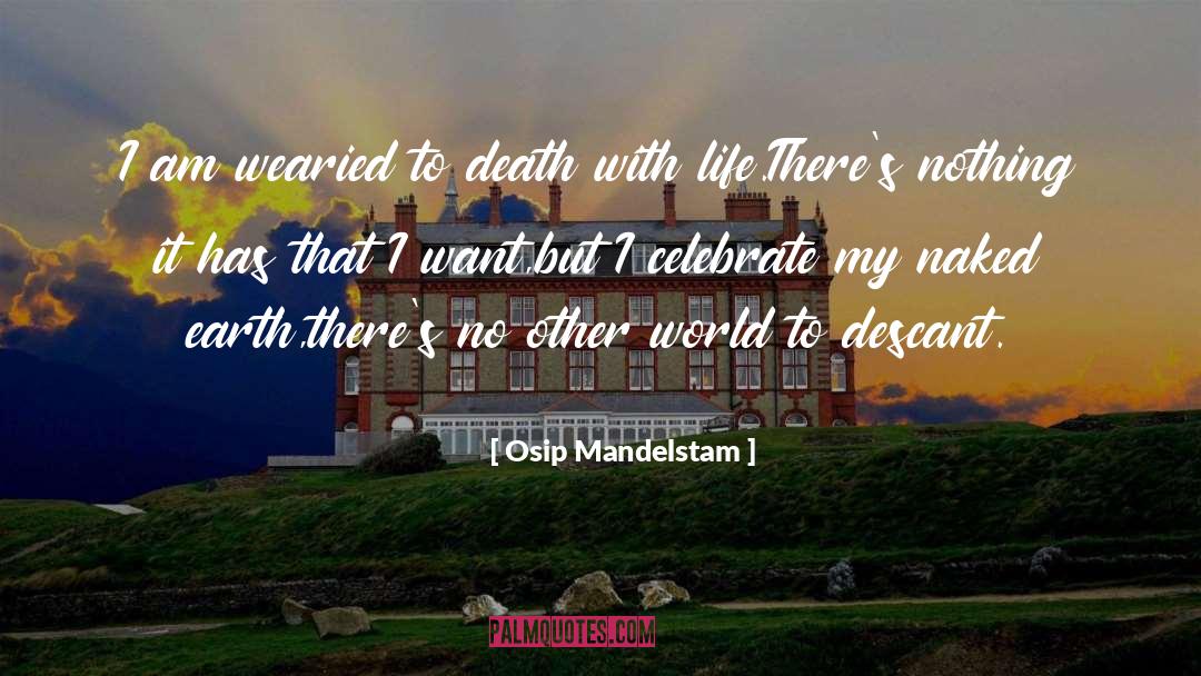 Descant quotes by Osip Mandelstam