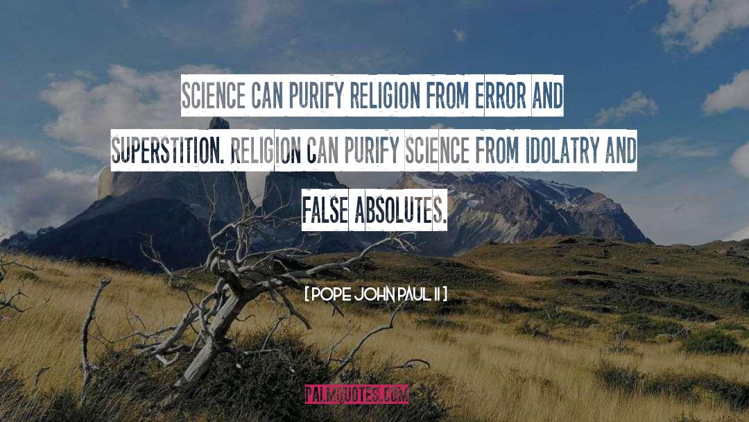 Descartes Error quotes by Pope John Paul II