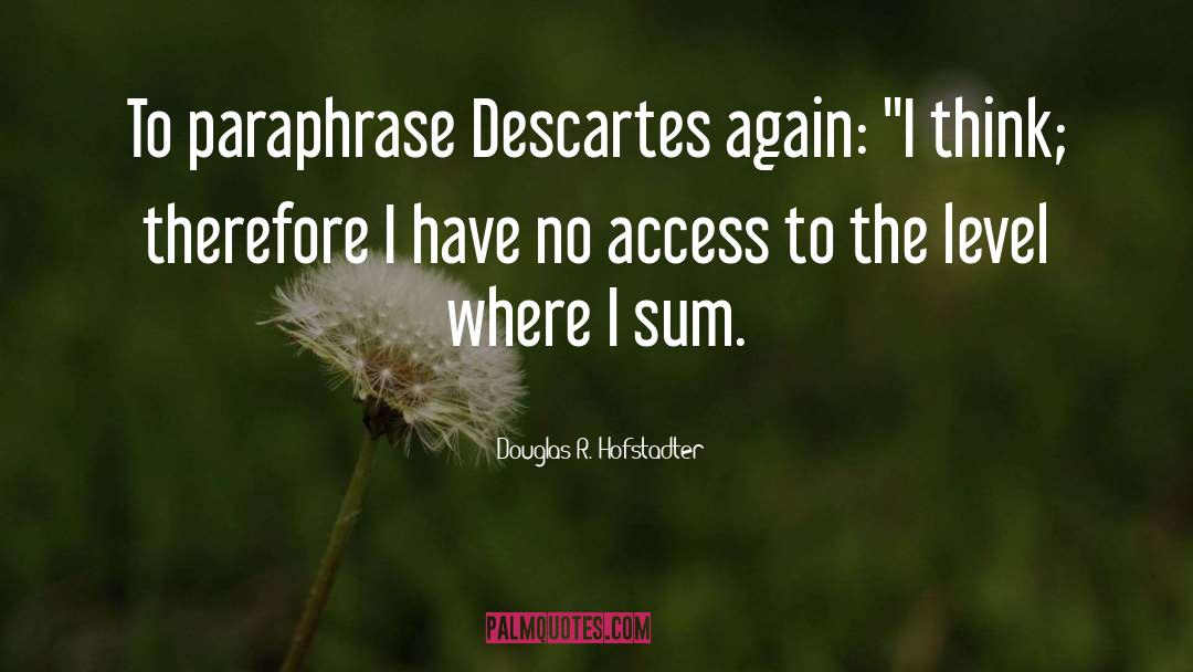 Descartes quotes by Douglas R. Hofstadter