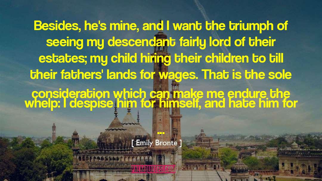 Descendant quotes by Emily Bronte