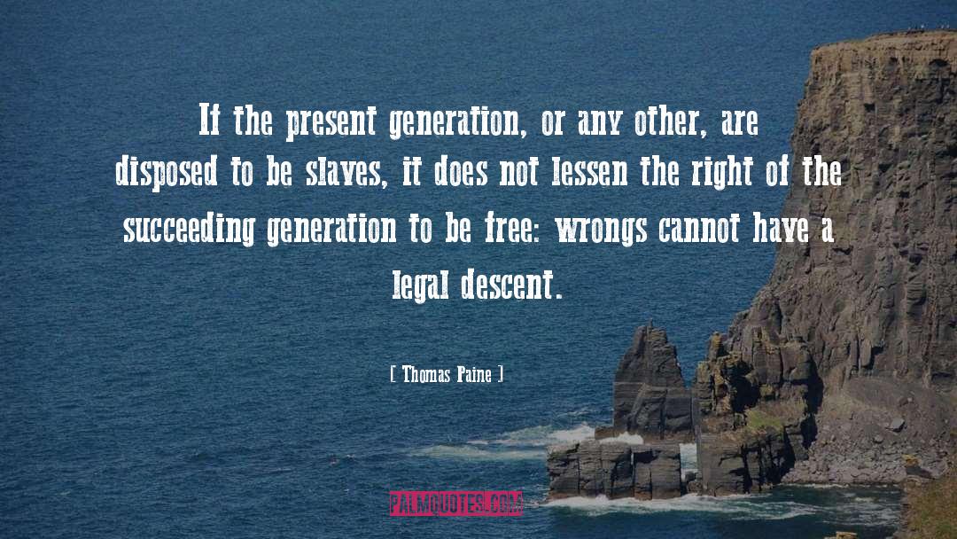 Descent quotes by Thomas Paine