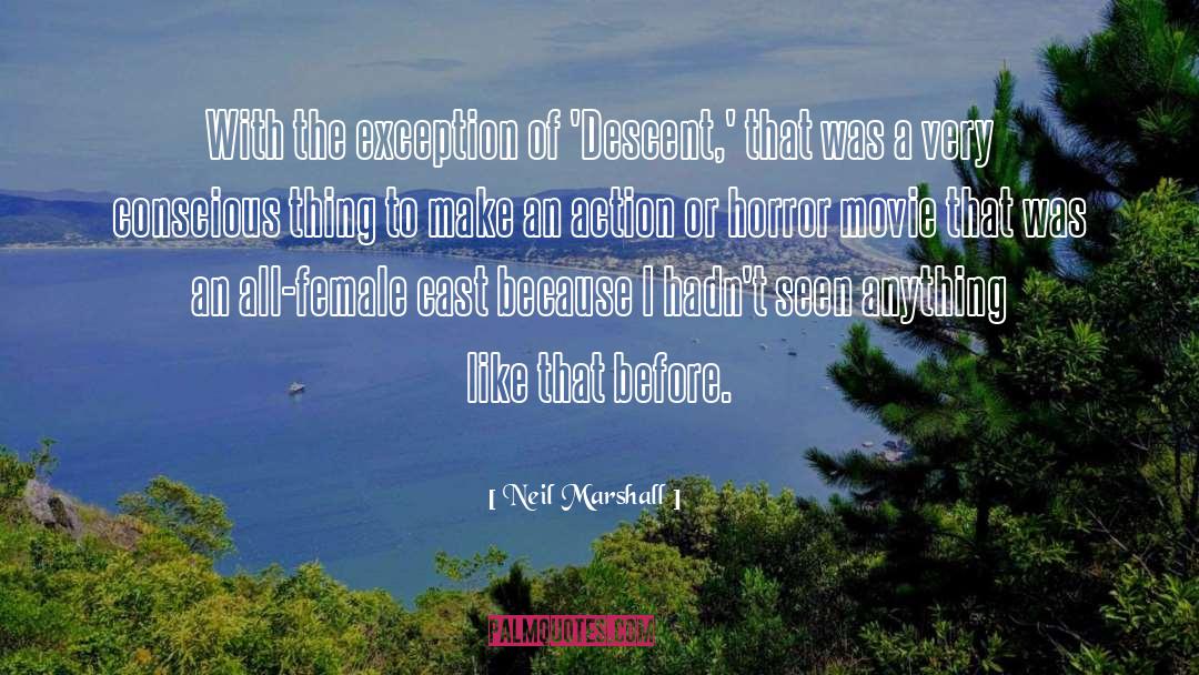 Descent quotes by Neil Marshall