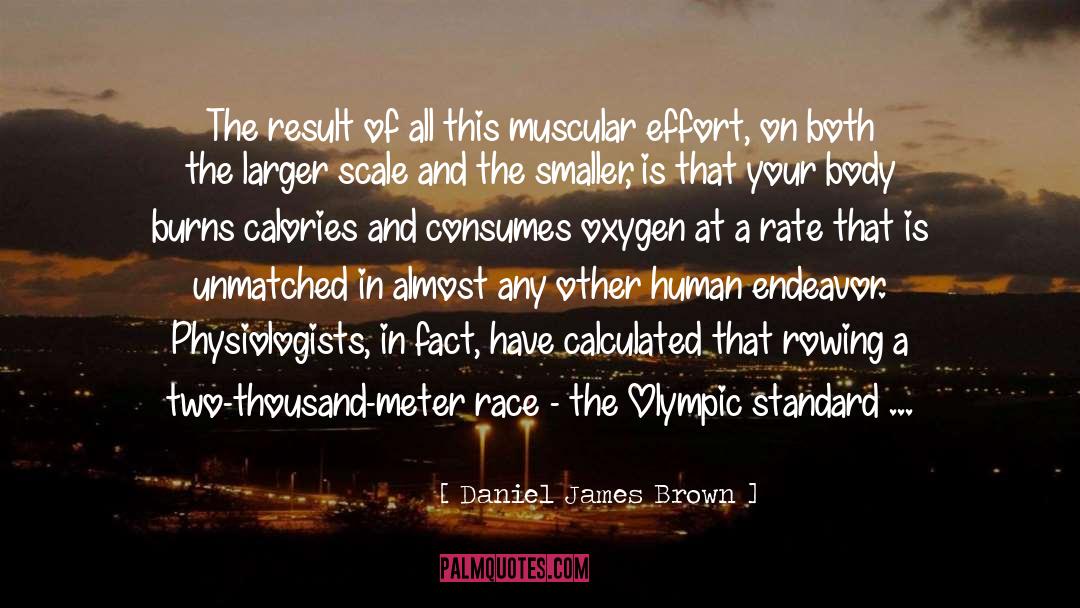 Deschaine Muscular quotes by Daniel James Brown