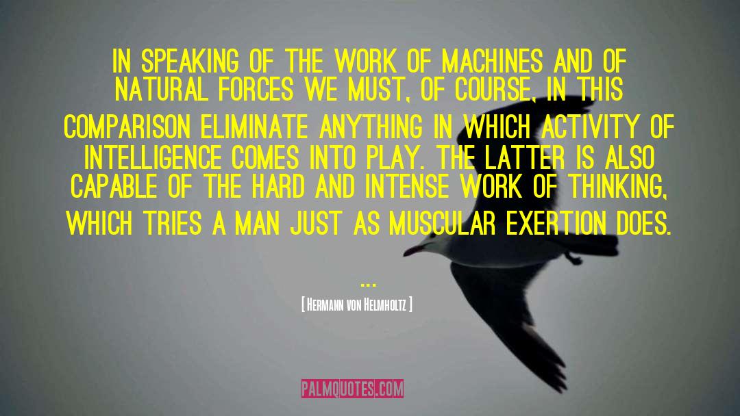 Deschaine Muscular quotes by Hermann Von Helmholtz