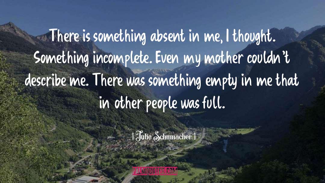 Describe Me quotes by Julie Schumacher