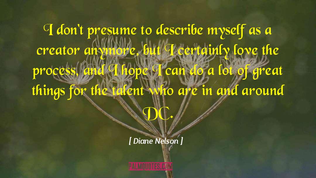 Describe Myself quotes by Diane Nelson