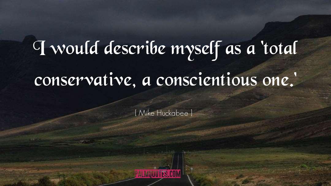 Describe Myself quotes by Mike Huckabee