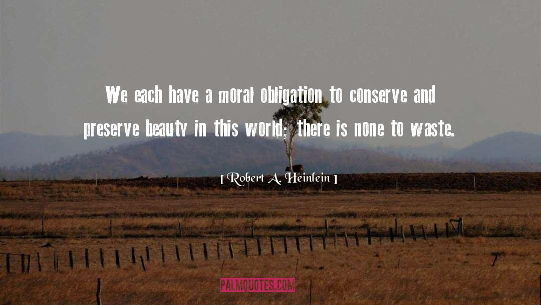 Describe This World quotes by Robert A. Heinlein