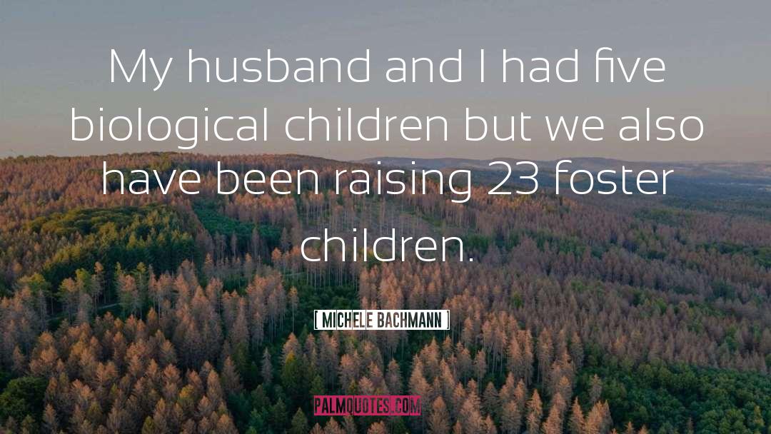 Describes My Husband quotes by Michele Bachmann