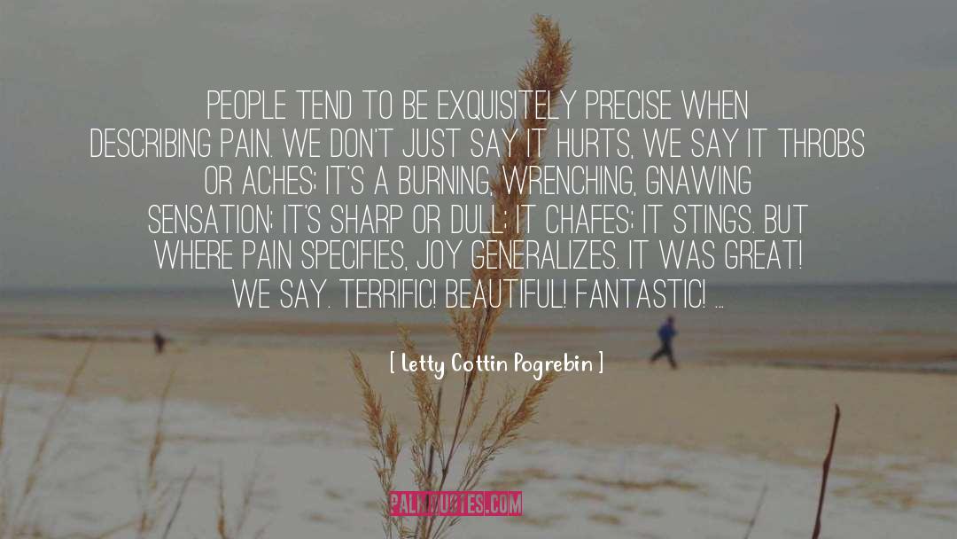 Describing Labor Pains quotes by Letty Cottin Pogrebin