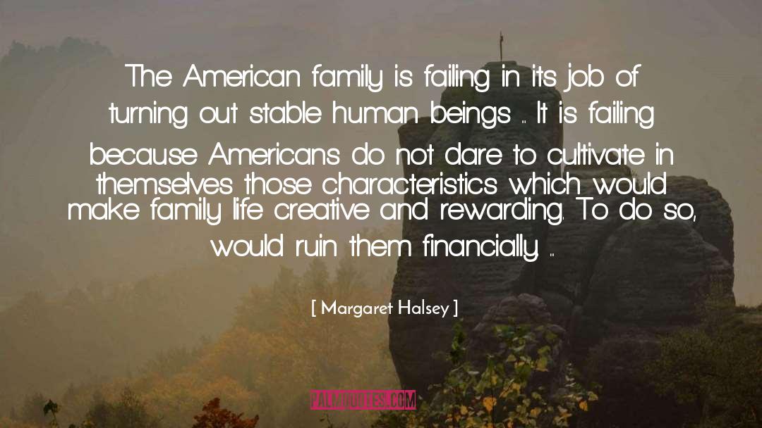 Descrimination In American quotes by Margaret Halsey