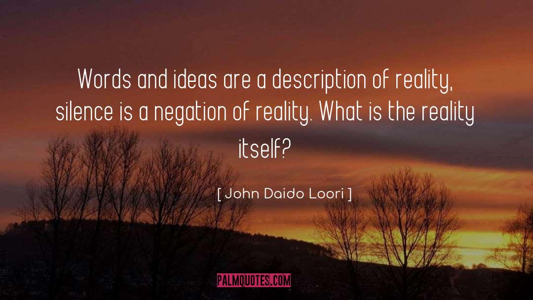 Description Wow quotes by John Daido Loori