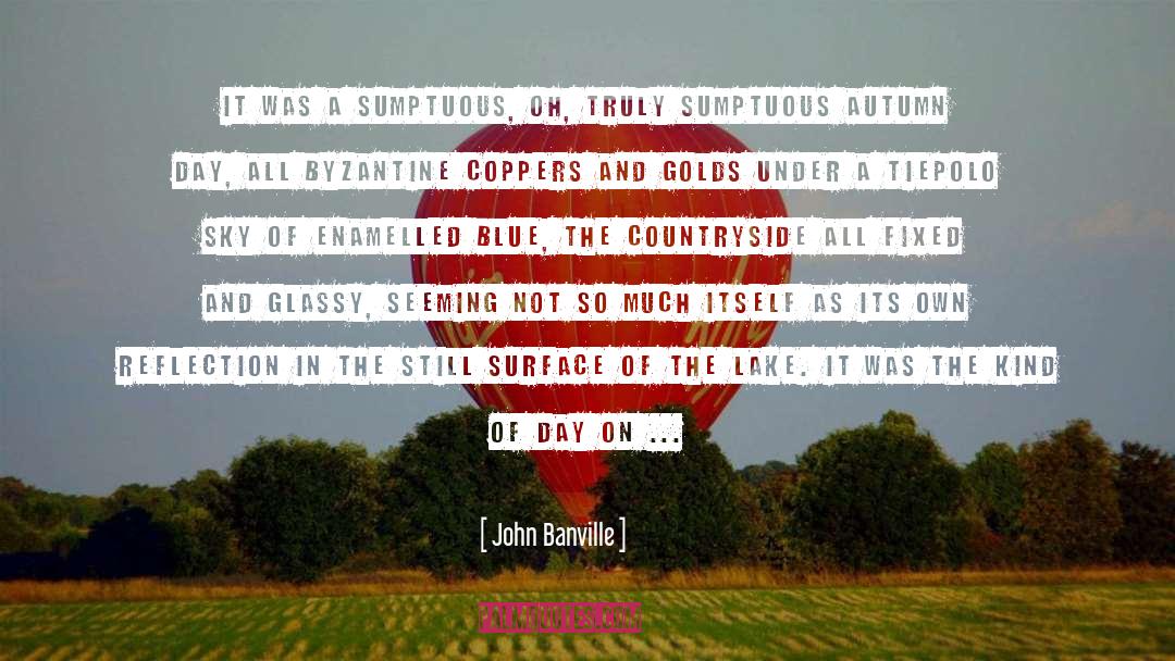 Descriptiv quotes by John Banville