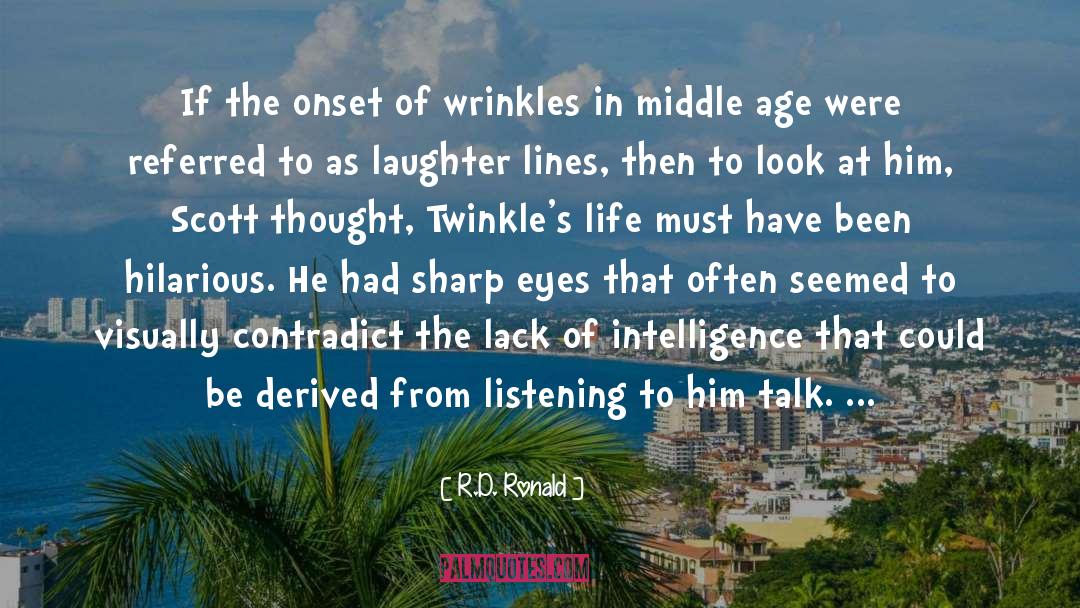 Descriptive Prose quotes by R.D. Ronald