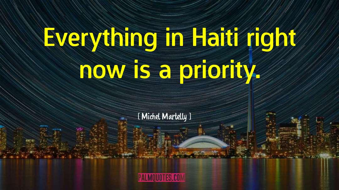 Desdunes In Haiti quotes by Michel Martelly