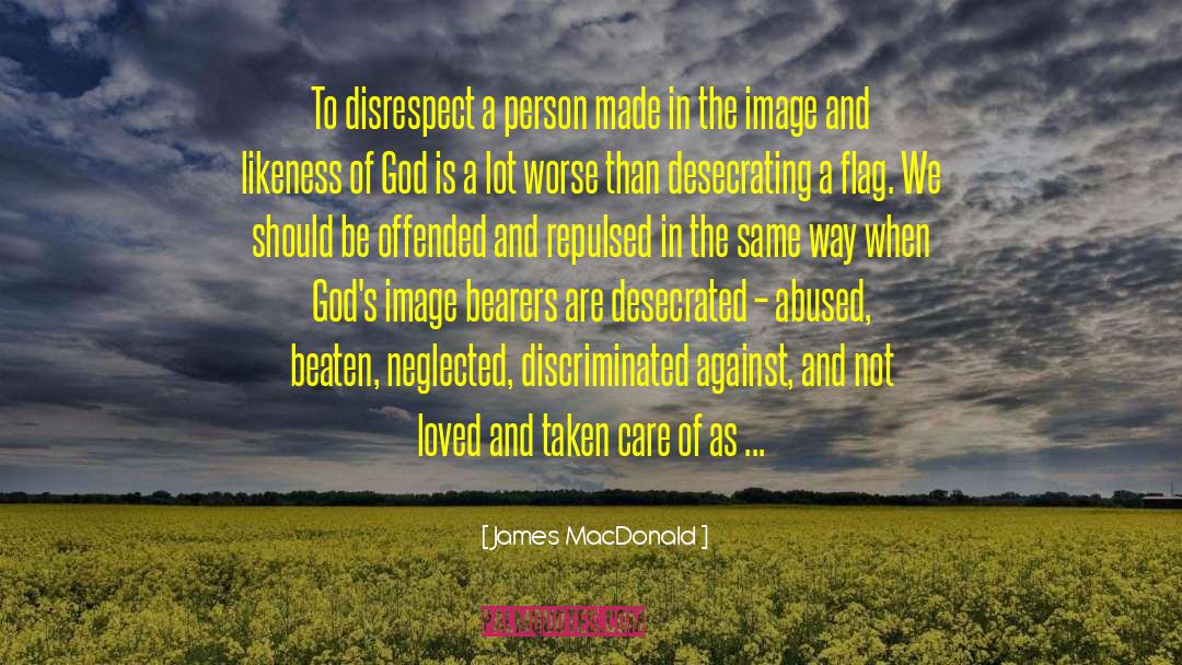Desecrated quotes by James MacDonald