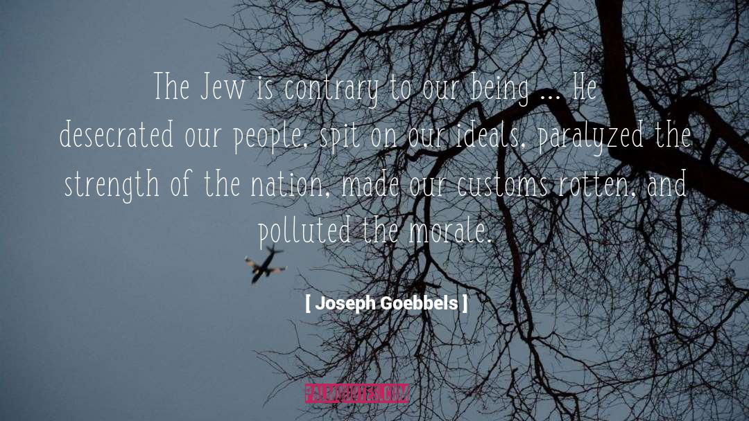 Desecrated quotes by Joseph Goebbels