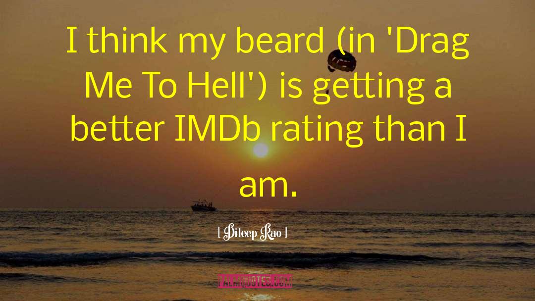 Desenfrenadas Imdb quotes by Dileep Rao