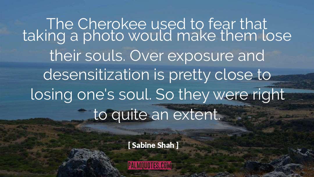 Desensitized quotes by Sabine Shah