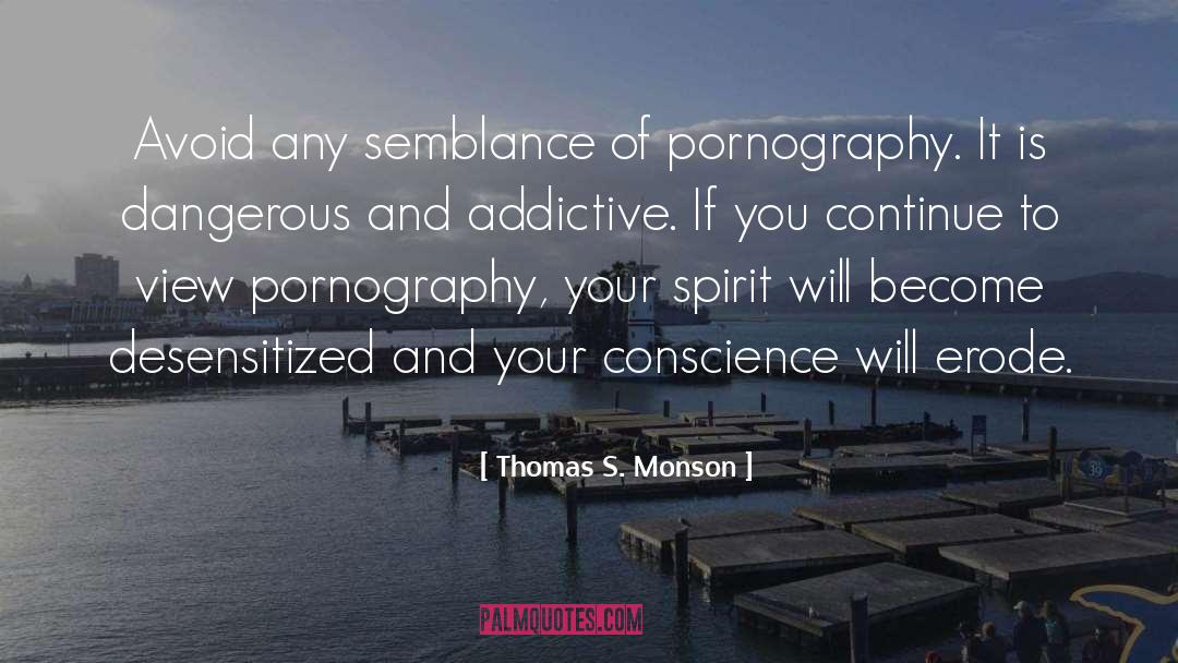 Desensitized quotes by Thomas S. Monson