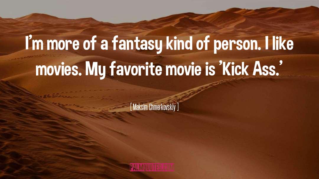 Desert Fantasy quotes by Maksim Chmerkovskiy