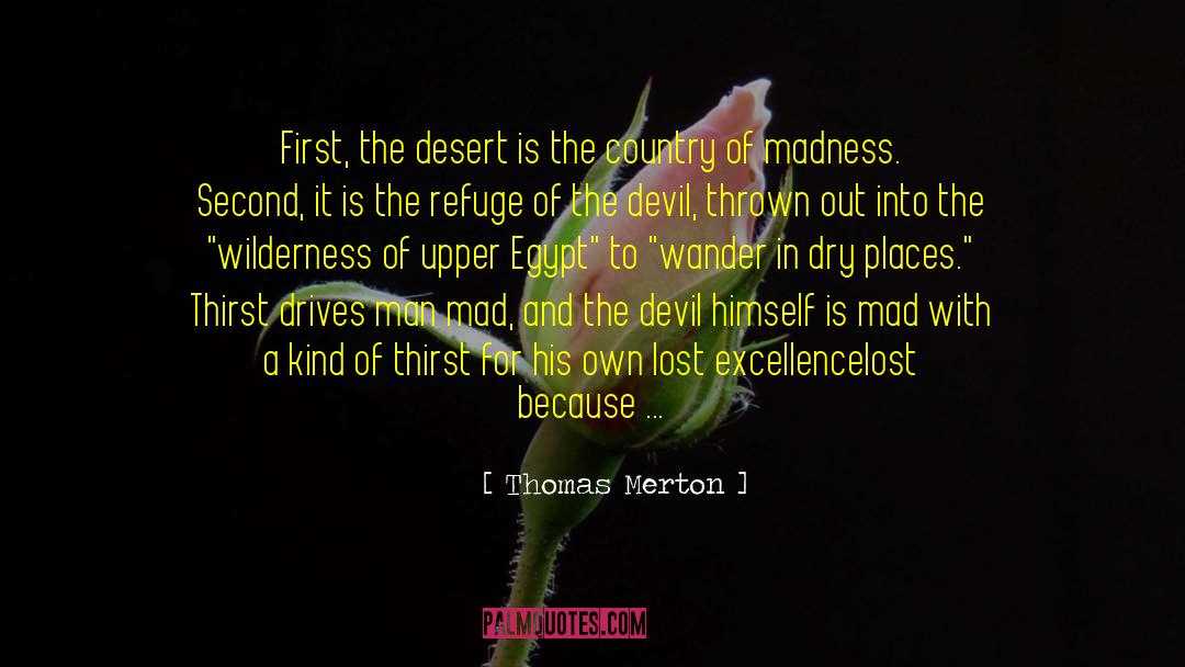 Desert Fantasy quotes by Thomas Merton