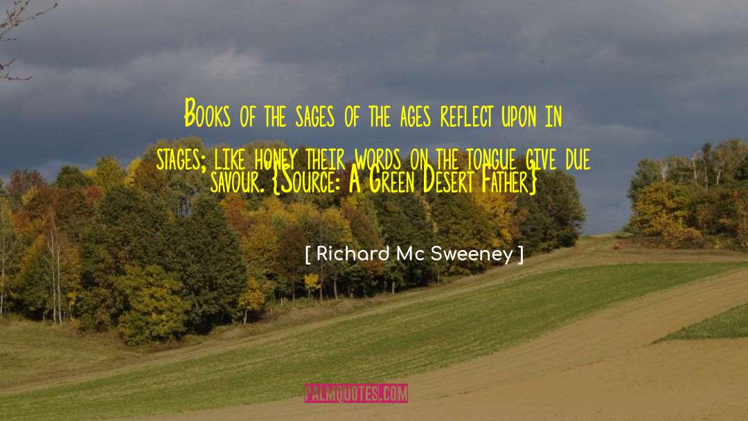 Desert Father quotes by Richard Mc Sweeney