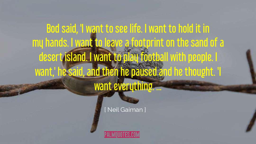 Desert Island quotes by Neil Gaiman