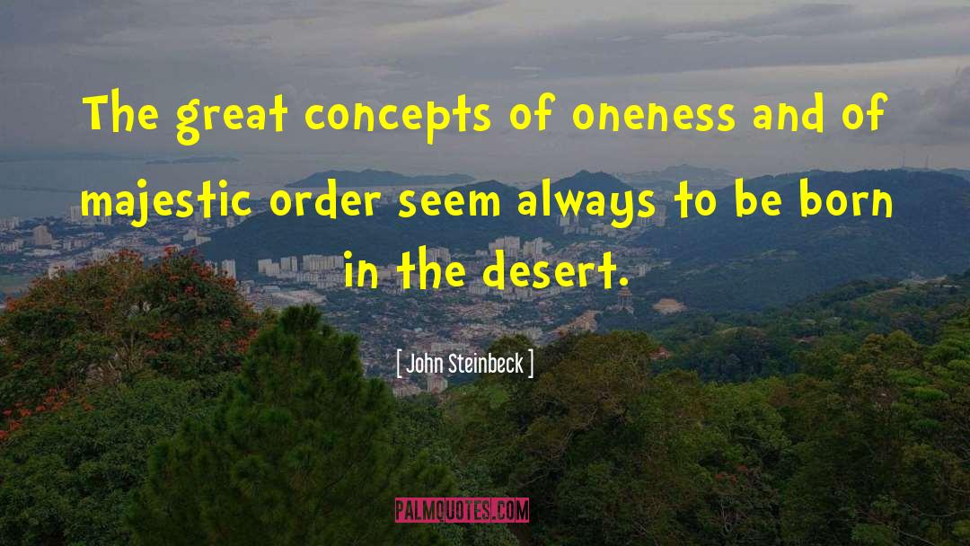 Desert Order quotes by John Steinbeck