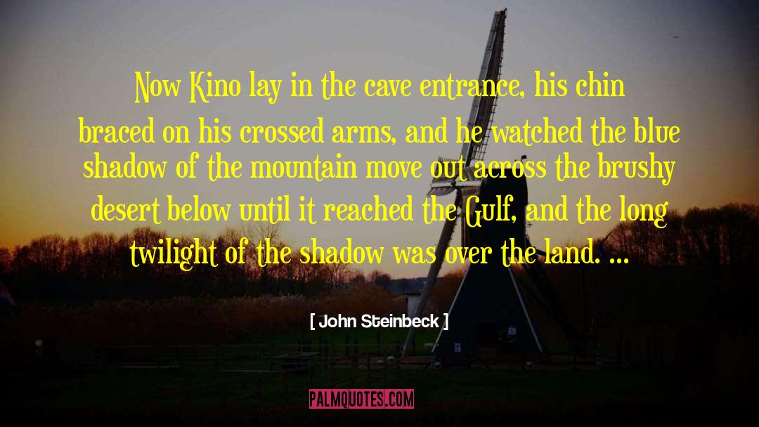 Desert Sand quotes by John Steinbeck