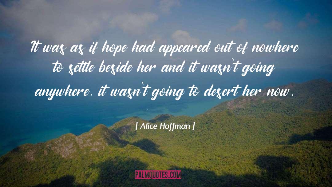 Desert Solitaire quotes by Alice Hoffman