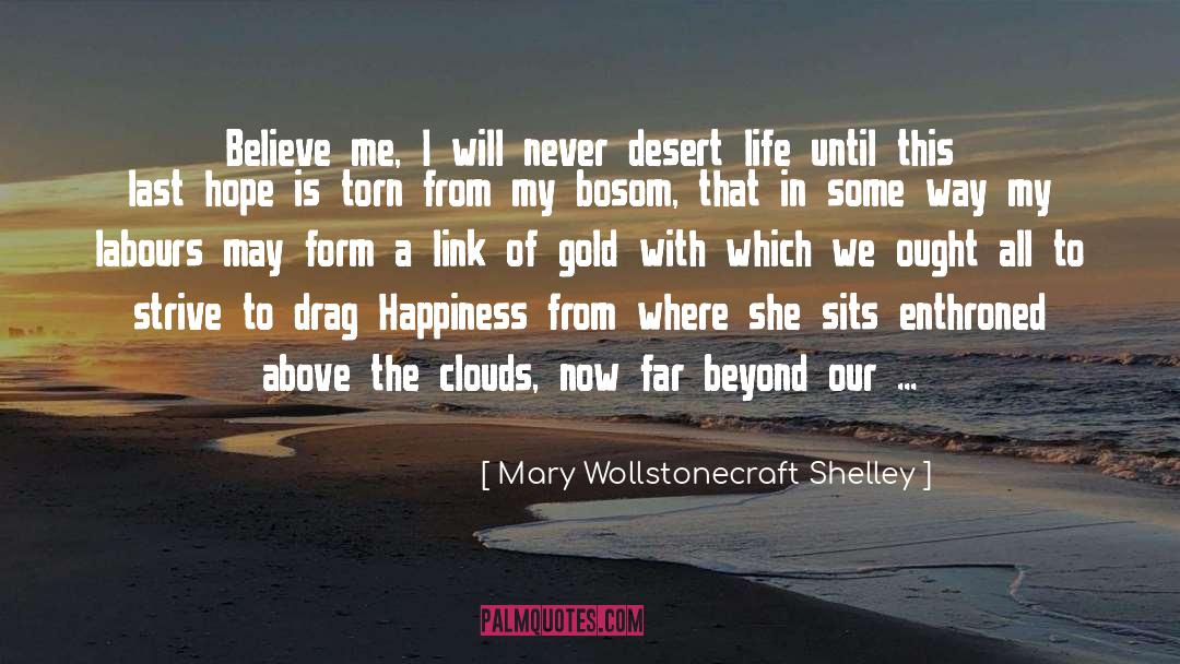 Desert Solitaire quotes by Mary Wollstonecraft Shelley