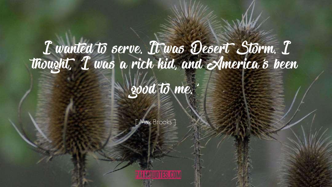Desert Storm quotes by Max Brooks